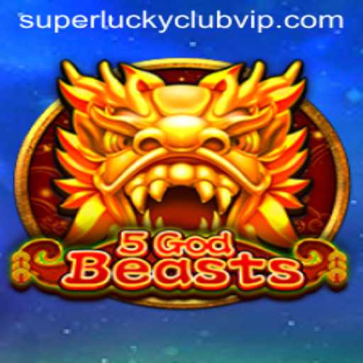 Unveiling the Exciting World of 5GodBeasts: A Superluckyclub Experience