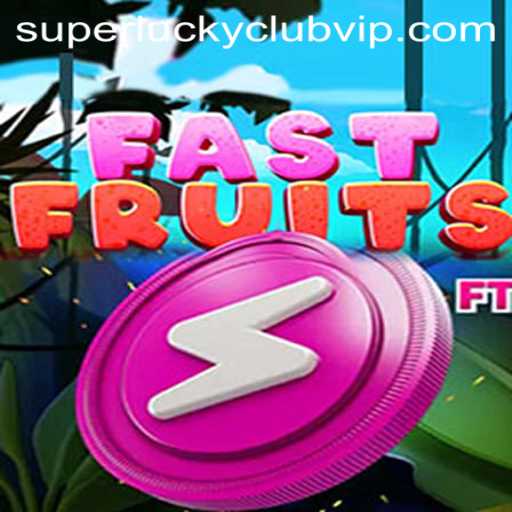 Dive into the Vibrant World of FastFruits: An Exciting Journey with Superluckyclub