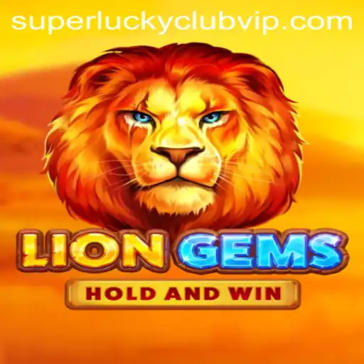 Discover the Roaring World of LionGems: Unleash Your Fortune with Superluckyclub