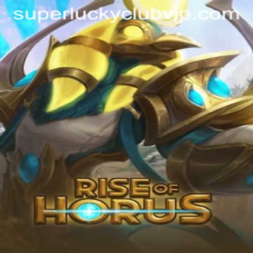 Discover the Exciting World of RiseofHorus and Superluckyclub